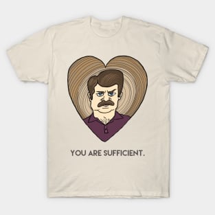 Romantic Ron You Are Sufficient T-Shirt